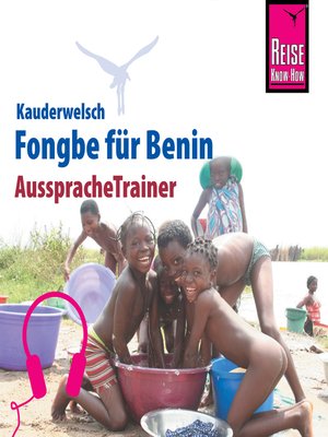 cover image of Reise Know-How Kauderwelsch AusspracheTrainer Fongbe für Benin